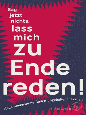 cover image of Sag jetzt nichts, lass mich zu Ende reden!